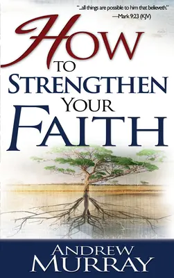 Wie man seinen Glauben stärkt - How to Strengthen Your Faith