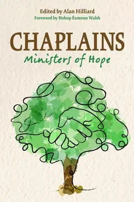 Kapläne: Seelsorger der Hoffnung - Chaplains: Ministers of Hope