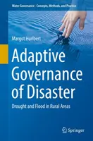 Adaptive Governance von Katastrophen: Dürre und Überschwemmung in ländlichen Gebieten - Adaptive Governance of Disaster: Drought and Flood in Rural Areas