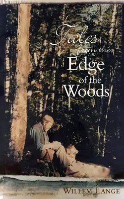 Erzählungen vom Rande des Waldes - Tales from the Edge of the Woods