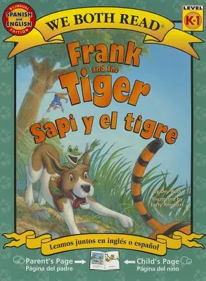 Frank und der Tiger/Sapi y El Tigre - Frank and the Tiger/Sapi y El Tigre