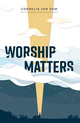 Gottesdienstliche Angelegenheiten - Worship Matters