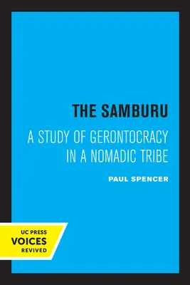 Die Samburu: Eine Studie über die Gerontokratie in einem Nomadenstamm - The Samburu: A Study of Gerontocracy in a Nomadic Tribe