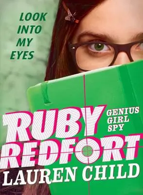 Ruby Redfort Schau mir in die Augen - Ruby Redfort Look Into My Eyes