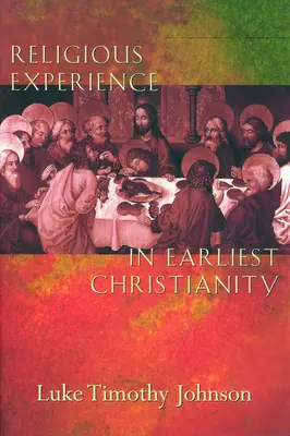 Religiöse Erfahrung im frühesten Christentum - Religious Experience in Earliest Christianity