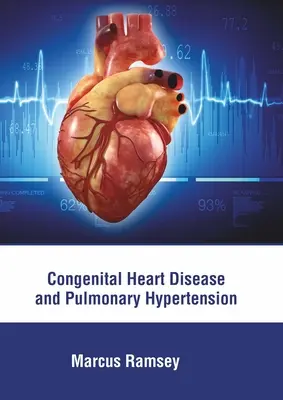 Angeborene Herzkrankheit und pulmonale Hypertonie - Congenital Heart Disease and Pulmonary Hypertension