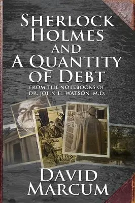 Sherlock Holmes und eine Menge Schulden - Sherlock Holmes and a Quantity of Debt