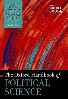 Das Oxford-Handbuch der Politikwissenschaft - The Oxford Handbook of Political Science