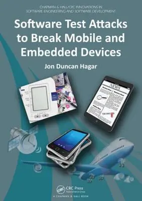 Software-Test-Angriffe, um mobile und eingebettete Geräte zu knacken - Software Test Attacks to Break Mobile and Embedded Devices