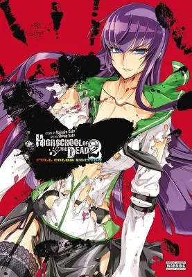 Highschool of the Dead Color Omnibus, Bd. 2 - Highschool of the Dead Color Omnibus, Vol. 2