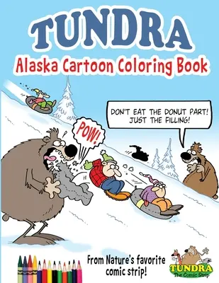 Tundra: Alaska Cartoon-Malbuch - Tundra: Alaska Cartoon Coloring Book