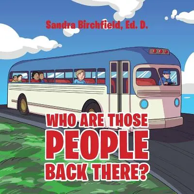 Wer sind die Leute da hinten? - Who Are Those People Back There