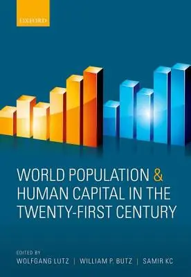 Weltbevölkerung und Humankapital im einundzwanzigsten Jahrhundert - World Population and Human Capital in the Twenty-First Century