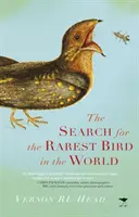 Die Suche nach dem seltensten Vogel der Welt - Search for the Rarest Bird in the World