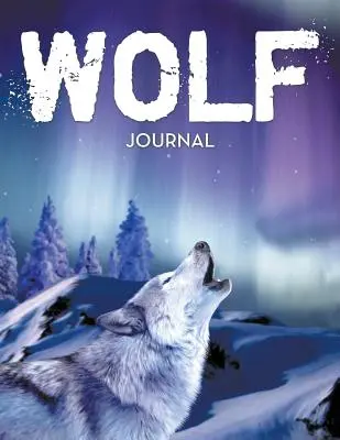 Wolf-Tagebuch - Wolf Journal