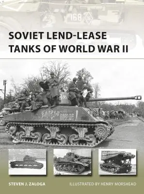 Sowjetische Leihpanzer des Zweiten Weltkriegs - Soviet Lend-Lease Tanks of World War II