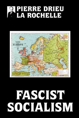 Faschistischer Sozialismus - Fascist Socialism