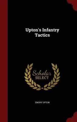 Upton's Infantry Tactics