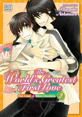 Die größte erste Liebe der Welt, Bd. 2, 2: Der Fall Ritsu Onodera - The World's Greatest First Love, Vol. 2, 2: The Case of Ritsu Onodera