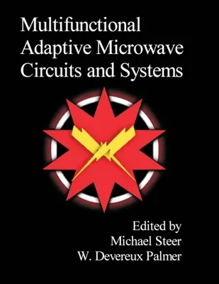 Multifunktionale adaptive Mikrowellenschaltungen und -systeme - Multifunctional Adaptive Microwave Circuits and Systems