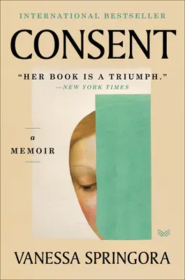 Einverständnis: Ein Memoir - Consent: A Memoir