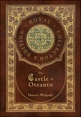 Das Schloss von Otranto (Royal Collector's Edition) (Hardcover mit Schutzumschlag) - The Castle of Otranto (Royal Collector's Edition) (Case Laminate Hardcover with Jacket)