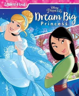 Disney Prinzessin: Traumhafte Prinzessin - Disney Princess: Dream Big Princess