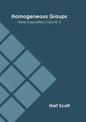 Homogene Gruppen: Hardy-Ungleichungen (Band 1) - Homogeneous Groups: Hardy Inequalities (Volume 1)