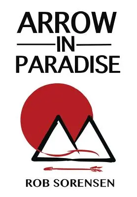Pfeil im Paradies - Arrow in Paradise
