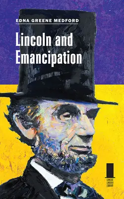 Lincoln und die Emanzipation - Lincoln and Emancipation