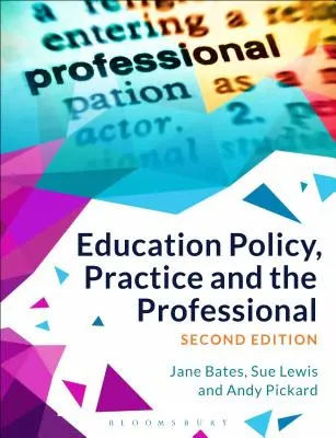 Bildungspolitik, Praxis und Beruf - Education Policy, Practice and the Professional