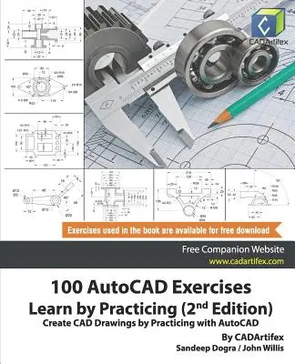 100 AutoCAD-Übungen - Lernen durch Üben (2. Auflage): Erstellen von CAD-Zeichnungen durch Üben mit AutoCAD - 100 AutoCAD Exercises - Learn by Practicing (2nd Edition): Create CAD Drawings by Practicing with AutoCAD