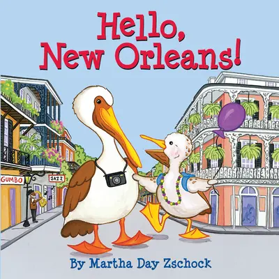 Hallo, New Orleans! - Hello, New Orleans!