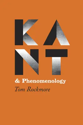Kant und die Phänomenologie - Kant and Phenomenology