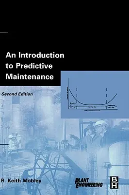 Eine Einführung in die vorausschauende Instandhaltung - An Introduction to Predictive Maintenance