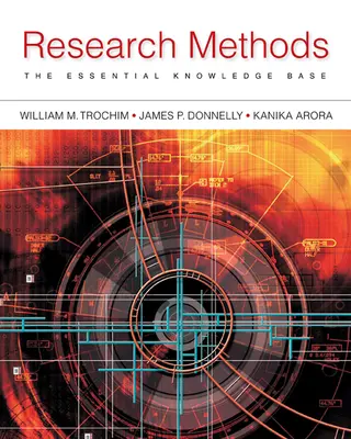 Forschungsmethoden: Die wesentliche Wissensbasis - Research Methods: The Essential Knowledge Base