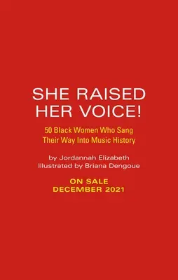 Sie erhob ihre Stimme! 50 schwarze Frauen, die sich in die Musikgeschichte sangen - She Raised Her Voice!: 50 Black Women Who Sang Their Way Into Music History