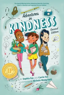 Abenteuer der Freundlichkeit: Expanded Edition: 52 fantastische Kinderabenteuer für eine bessere Welt - Adventures in Kindness: Expanded Edition: 52 Awesome Kid Adventures for Building a Better World