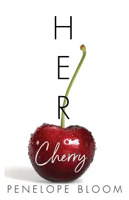 Ihre Kirsche - Her Cherry