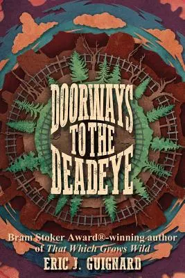 Die Türen zum Deadeye - Doorways to the Deadeye