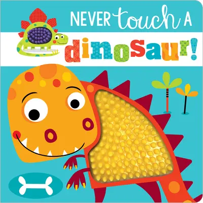 Fass niemals einen Dinosaurier an! - Never Touch a Dinosaur!
