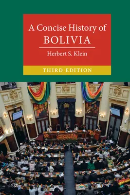 Eine kurze Geschichte Boliviens - A Concise History of Bolivia