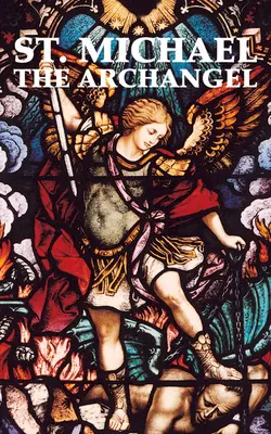 St. Michael der Erzengel - St. Michael the Archangel