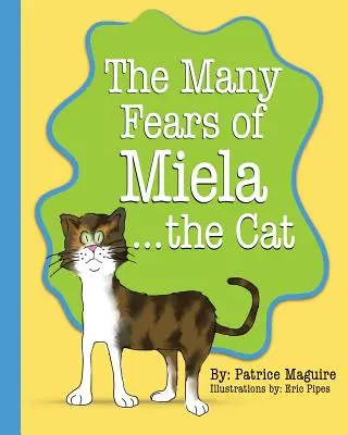 Die vielen Ängste von Miela, der Katze - The Many Fears of Miela the Cat