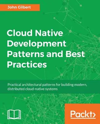 Cloud Native Entwicklungsmuster und Best Practices - Cloud Native Development Patterns and Best Practices