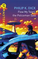 Fließe meine Tränen, sagte der Polizist - Flow My Tears, The Policeman Said