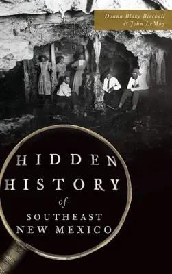 Verborgene Geschichte im Südosten New Mexicos - Hidden History of Southeast New Mexico