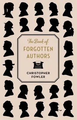 Das Buch der vergessenen Autoren - The Book of Forgotten Authors