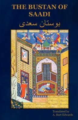 Der Bustan von Saadi - The Bustan of Saadi