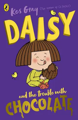 Daisy und der Ärger mit der Schokolade - Daisy and the Trouble with Chocolate